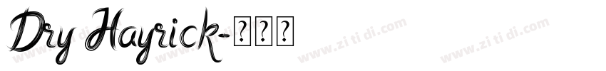 Dry Hayrick字体转换